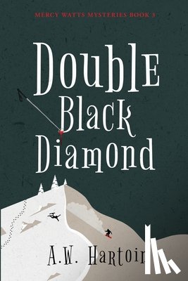 Hartoin, A W - Double Black Diamond