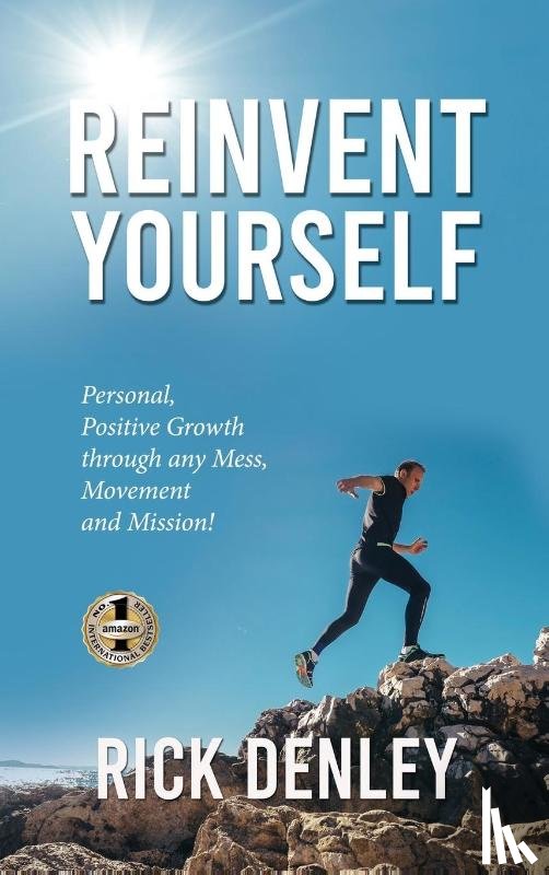Denley, Rick - Reinvent Youself