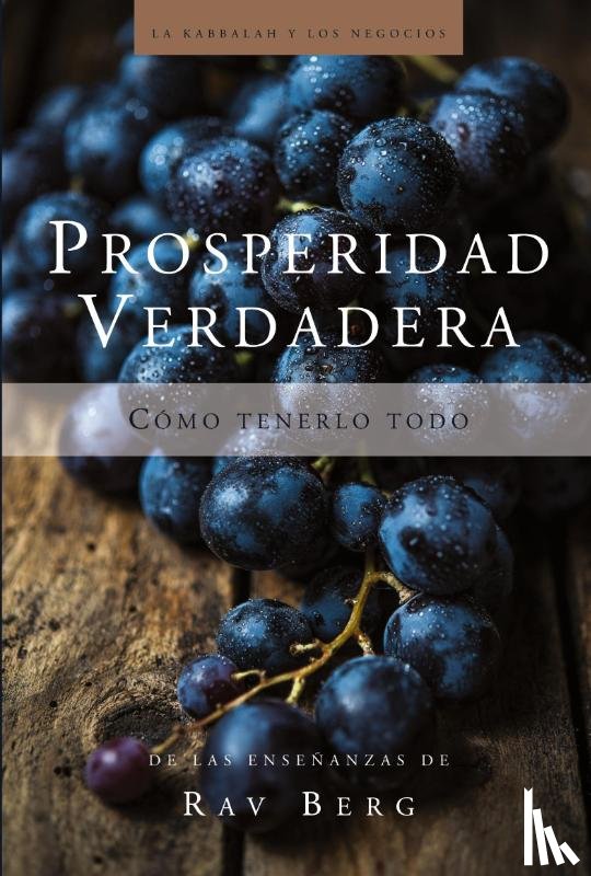 Rav Berg, From the Teachings of - Prosperidad Verdadera
