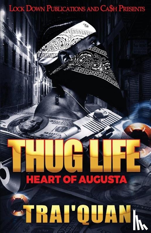 Trai'quan - Thug Life