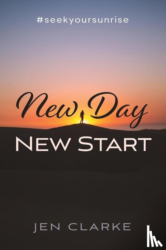 Clarke, Jen - New Day, New Start