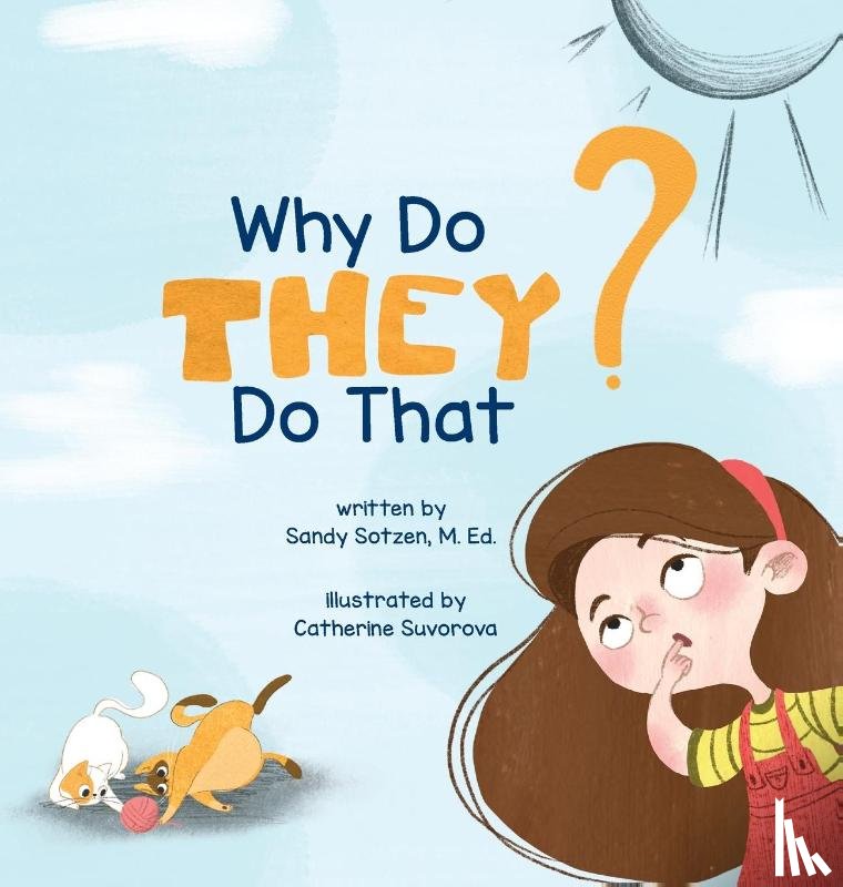 Sotzen, Sandy - Why Do They Do That?
