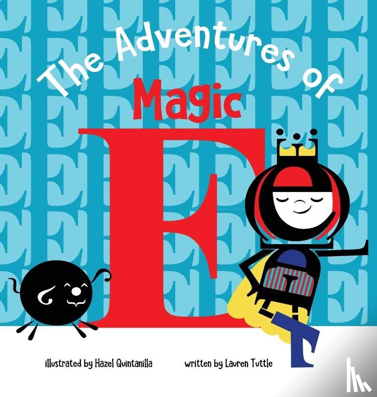 Tuttle, Lauren - The Adventures of Magic E
