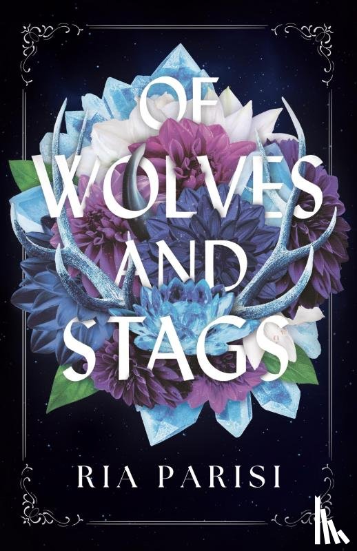 Parisi, Ria - Of Wolves and Stags