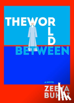 Bukai, Zeeva - The World Between
