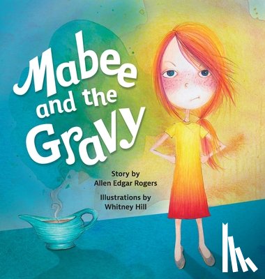 Rogers, Allen - Mabee and the Gravy