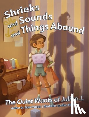 Palacio, Dr Drew - Shrieks and Sounds and Things Abound