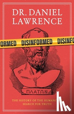 Lawrence, Daniel - Disinformed