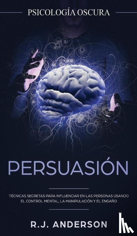 Anderson, R J - Persuasion