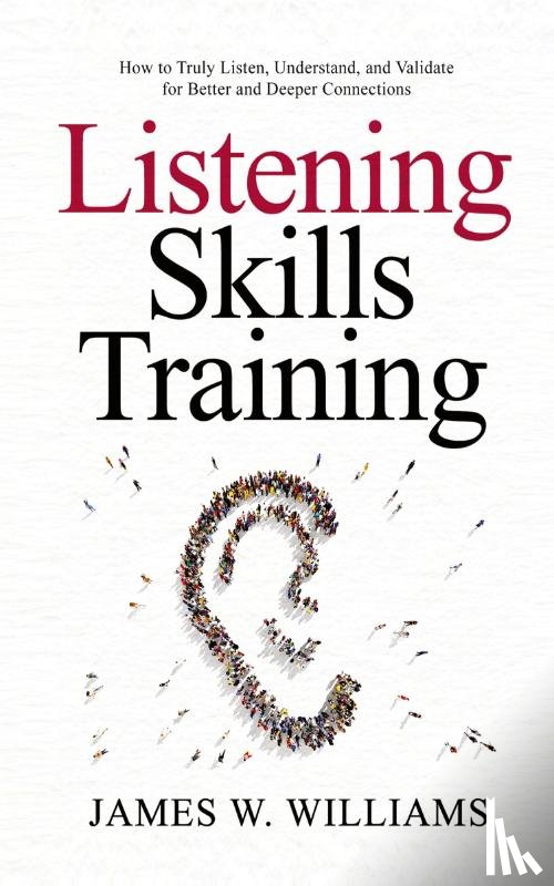 W Williams, James - Listening Skills Training