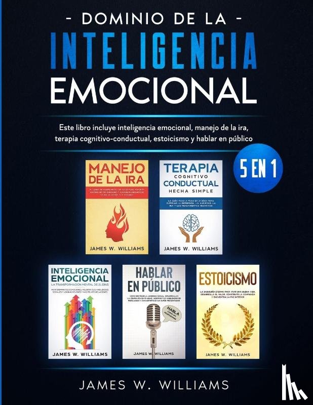 W Williams, James - Dominio de la inteligencia emocional