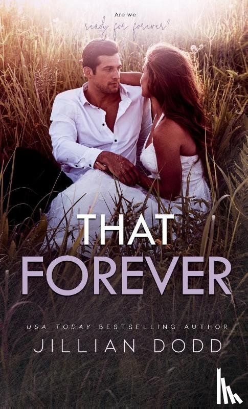 Dodd, Jillian - That Forever