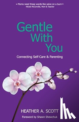 Scott, Heather - Gentle With You