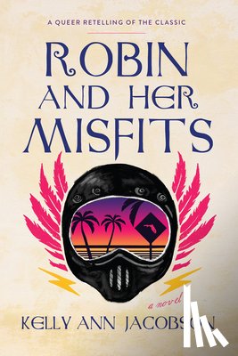 Jacobson, Kelly Ann - Robyn and Her Misfits