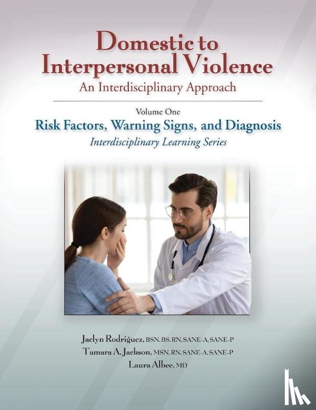 Rodriquez, Jaclyn, Jackson, Tamara, Albee, Laura, Coppleson, Cordelia - Domestic to Interpersonal Violence: An Interdisciplinary Approach