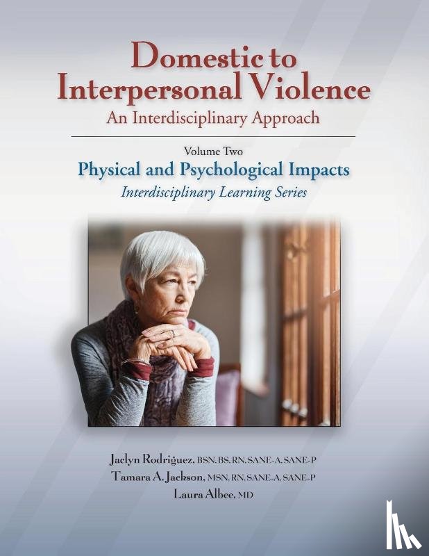 Rodriquez, Jaclyn, Jackson, Tamara, Albee, Laura, Coppleson, Cordelia - Domestic to Interpersonal Violence: An Interdisciplinary Approach
