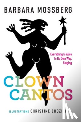 Mossberg, Barbara - Clown Cantos