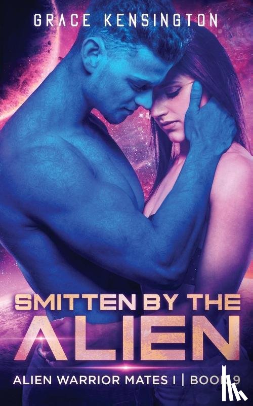 Kensington, Grace - Smitten by The Alien