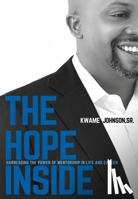 Johnson, Kwame - The Hope Inside