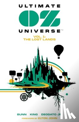 Bunn, Cullen, King, Larry - Ultimate OZ Universe