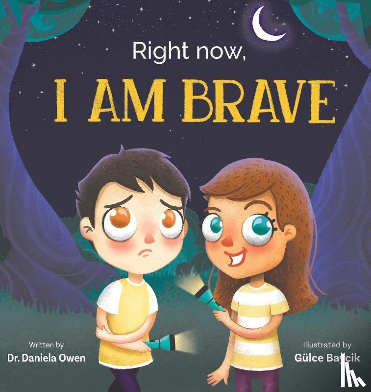 Owen, Daniela - Right Now, I Am Brave
