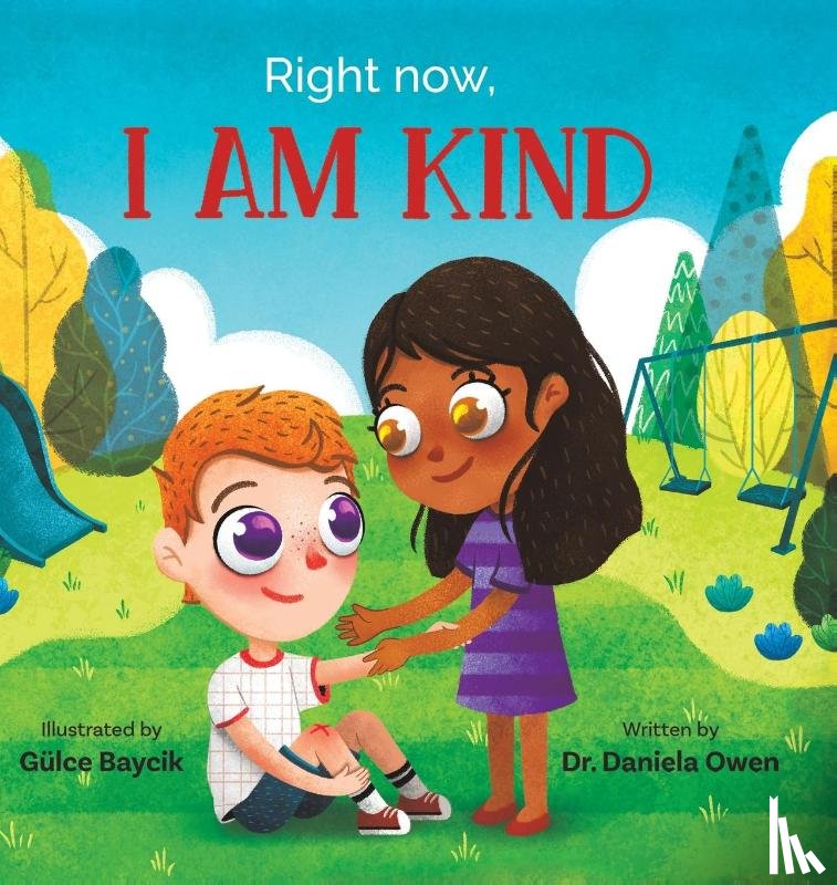 Owen, Daniela - Right Now, I Am Kind