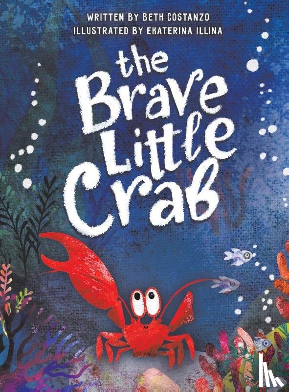 Costanzo, Beth - The Brave Little Crab