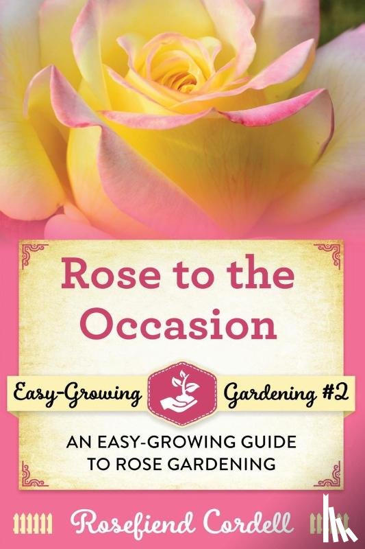 Cordell, Rosefiend - Rose to the Occasion