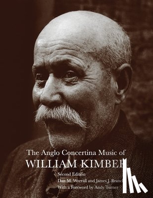 Branch, James J. - The Anglo Concertina Music of William Kimber