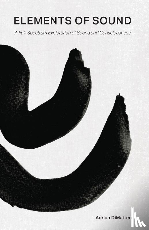 Dimatteo, Adrian - Elements of Sound