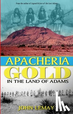 Lemay - Apacheria Gold