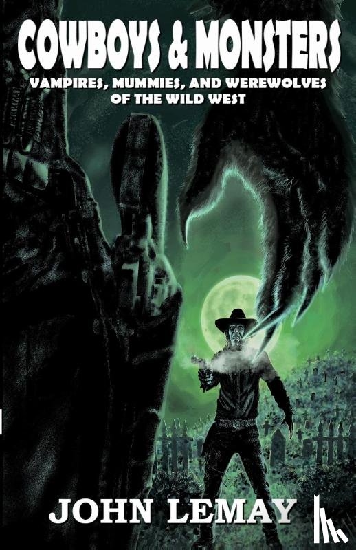 Lemay, John - Cowboys & Monsters