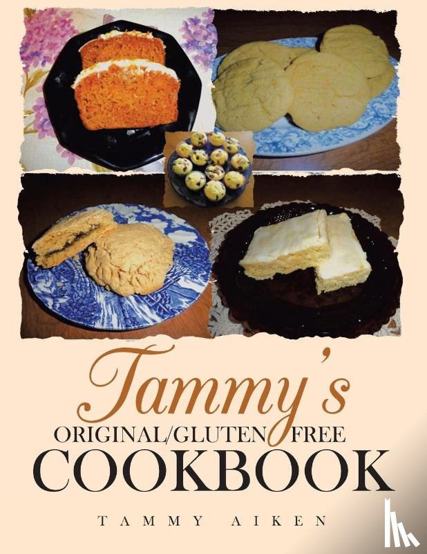 Aiken, Tammy - Tammy's Original/Gluten Free Cookbook