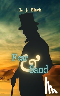 Black, L. J. - Fear & Sand