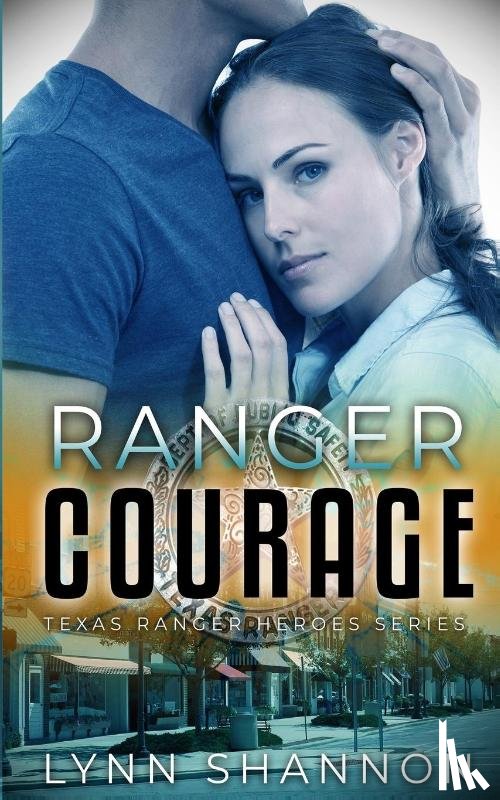 Shannon, Lynn - Ranger Courage