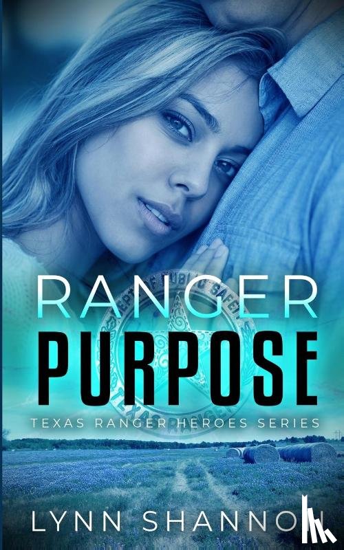 Shannon, Lynn - Ranger Purpose