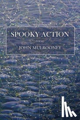 Mulrooney, John - Spooky Action