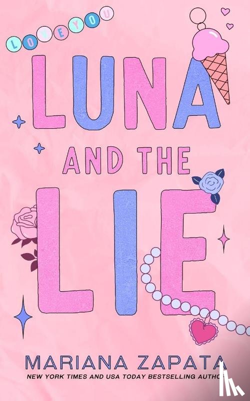 Zapata, Mariana - Luna and the Lie (Alternate Cover)