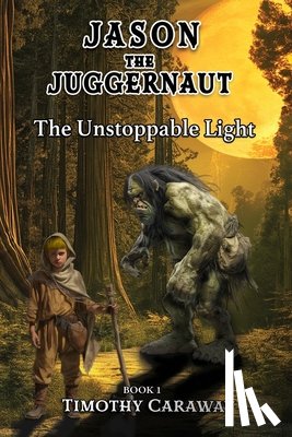 Caraway, Timothy - The Unstoppable Light