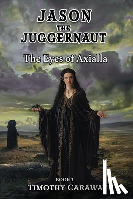 Caraway, Timothy - The Eyes of Axialla