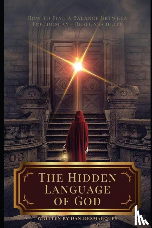 Desmarques, Dan - The Hidden Language of God