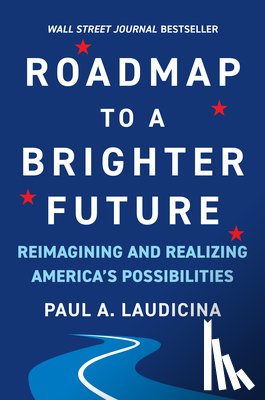 Laudicina, Paul A. - Roadmap to a Brighter Future