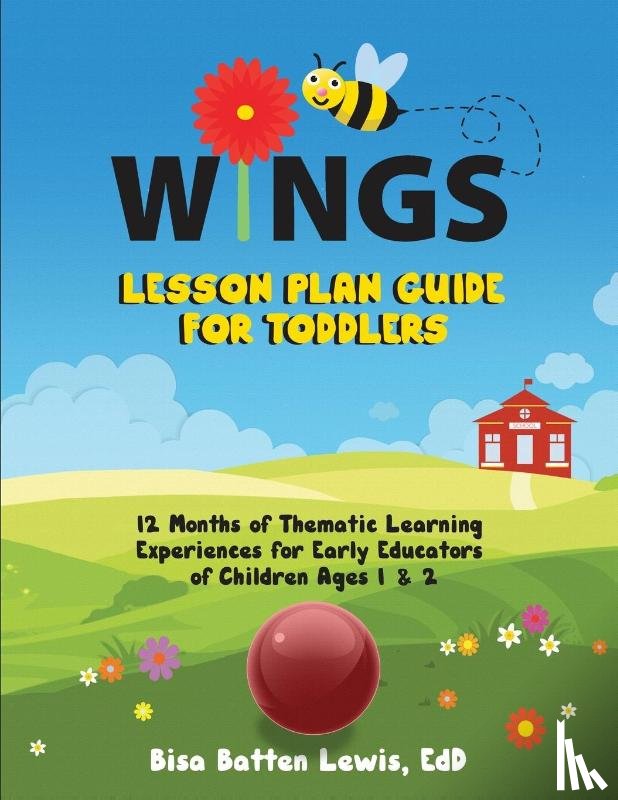 Batten Lewis, Bisa - WINGS Lesson Plan Guide for Toddlers
