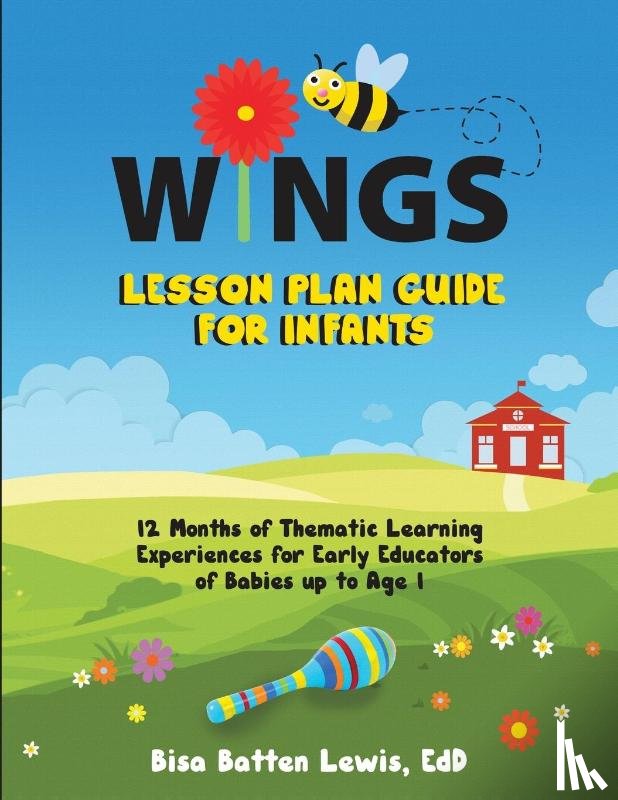 Batten Lewis, Bisa - WINGS Lesson Plan Guide for Infants
