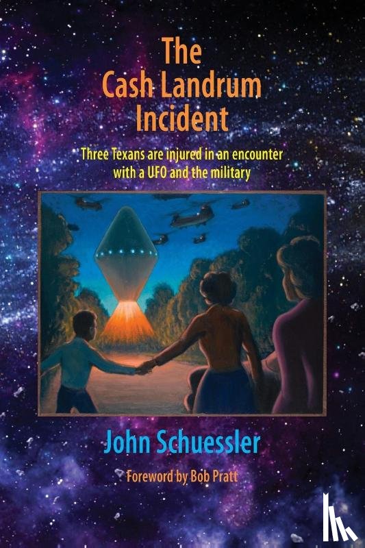 Schuessler, John - The Cash Landrum Incident