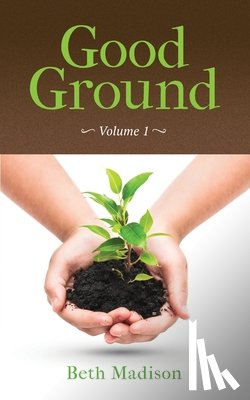 Madison, Beth - Good Ground