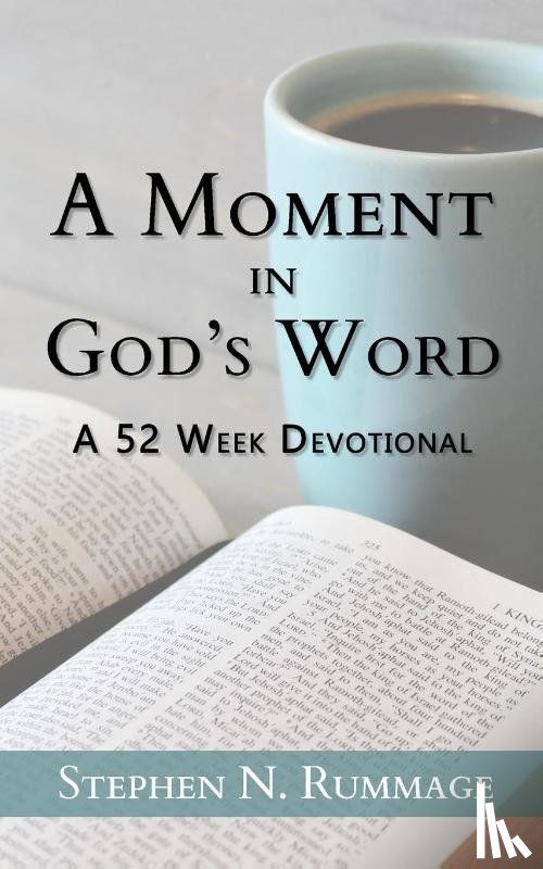 Rummage, Stephen N - A Moment in God's Word