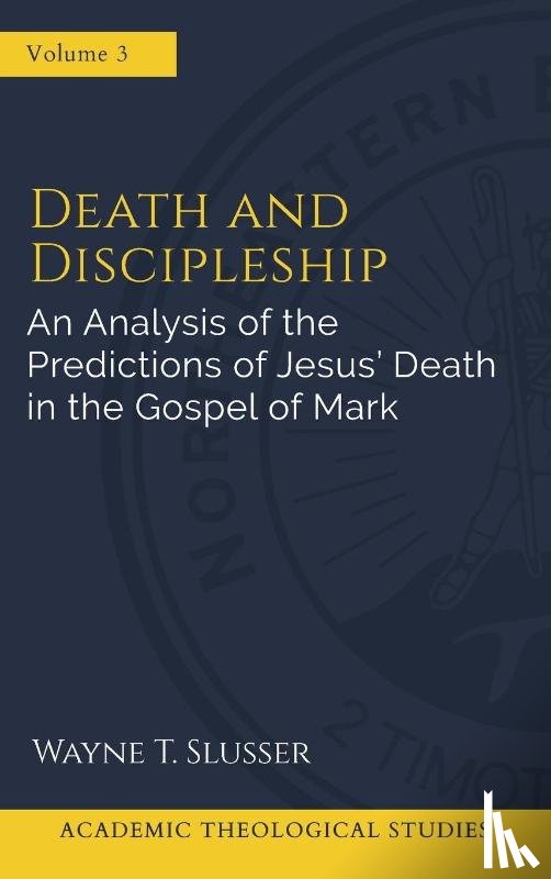 Slusser, Wayne T - Death and Discipleship