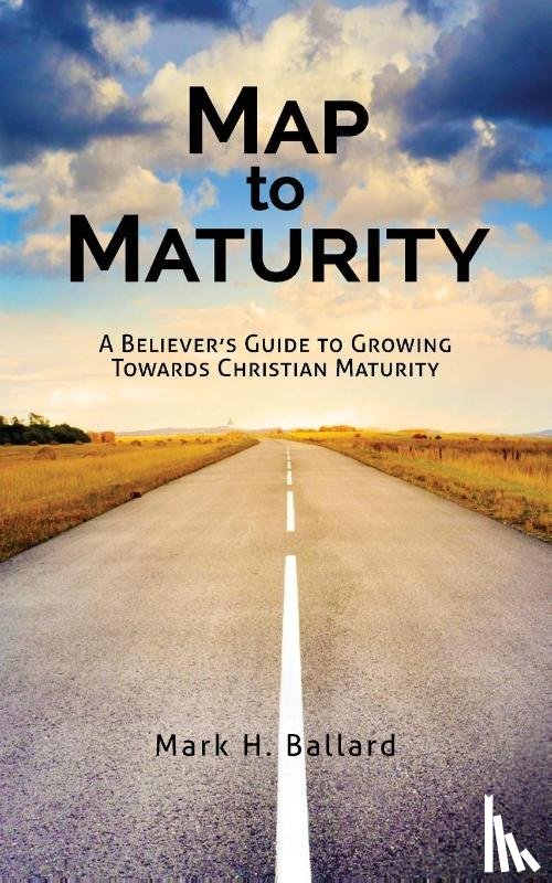 Ballard, Mark H - Map to Maturity