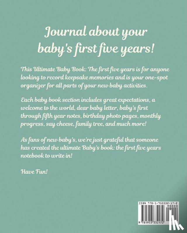 Placate, Holly - Baby's Book The First Five Years